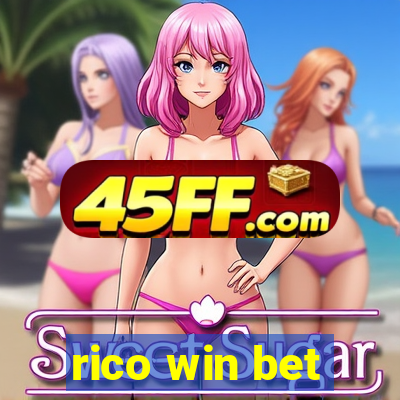 rico win bet